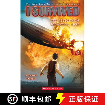 【3-4周达】I Survived the Hindenburg Disaster, 1937 (I Survived #13): Volume 13 [9780545658508]