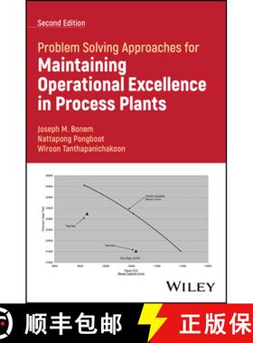 【3-4周达】Problem Solving Approaches for Maintaining Operational Excellence in Process Plants [9781394207152]