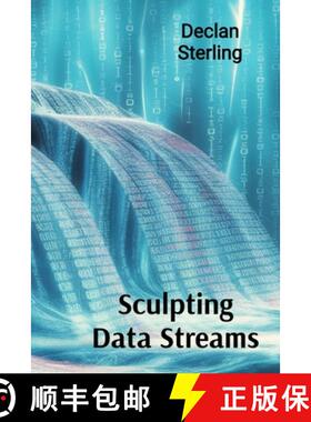 【3-4周达】Sculpting Data Streams: Cybernetic Creations in Kinetic and Interactive Video Art [9798348434021]