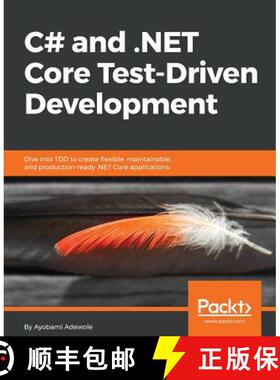 预订 C# and .NET Core Test Driven Development : Dive into TDD to create flexible, maintainable, and p... [9781788292481]