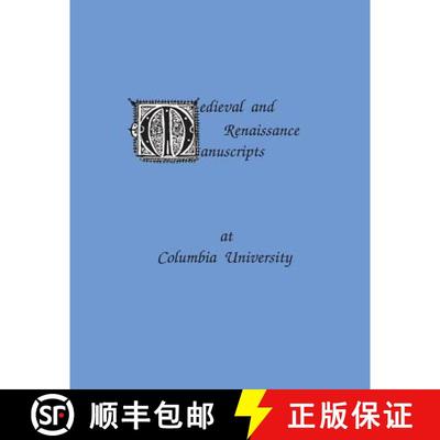 【3-4周达】Medieval and Renaissance Manuscripts at Columbia University [9780231076487]