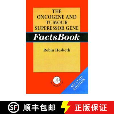 【3-4周达】The Oncogene and Tumour Suppressor Gene Factsbook [9780123445483]