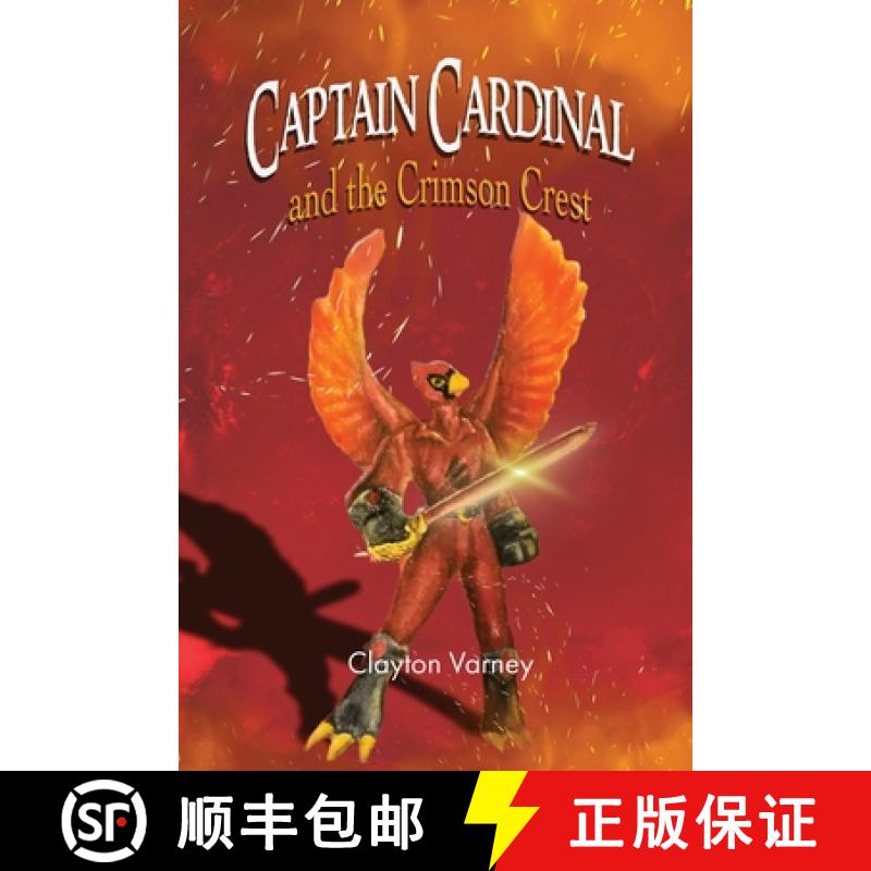 【3-4周达】Captain Cardinal and the Crimson Crest [9781962231442]