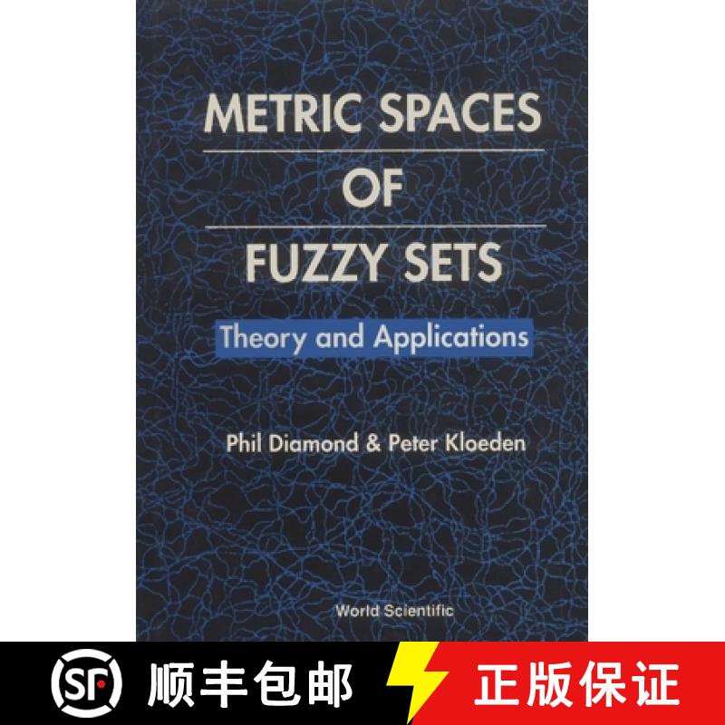 【3-4周达】Metric Spaces of Fuzzy Sets: Theory and Applications [9789810217310]