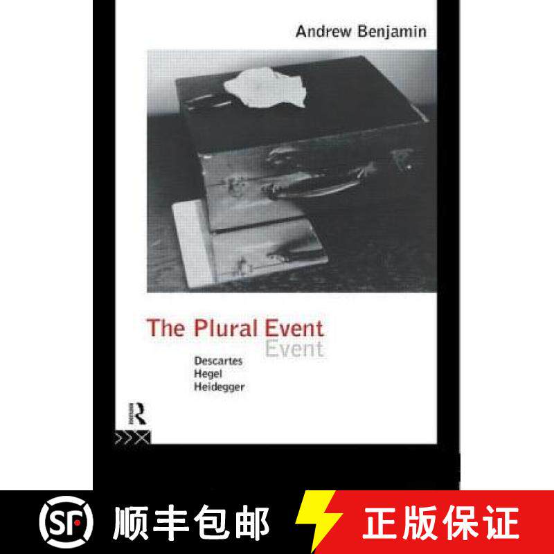 【3-4周达】The Plural Event : Descartes, Hegel, Heidegger [9780415095297]
