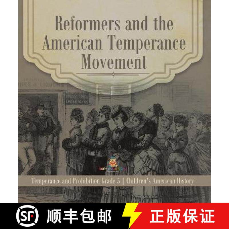 【3-4周达】Reformers and the American Temperance Movement | Temperance and Prohibition Grade 5 | Chil... [9781541986817]