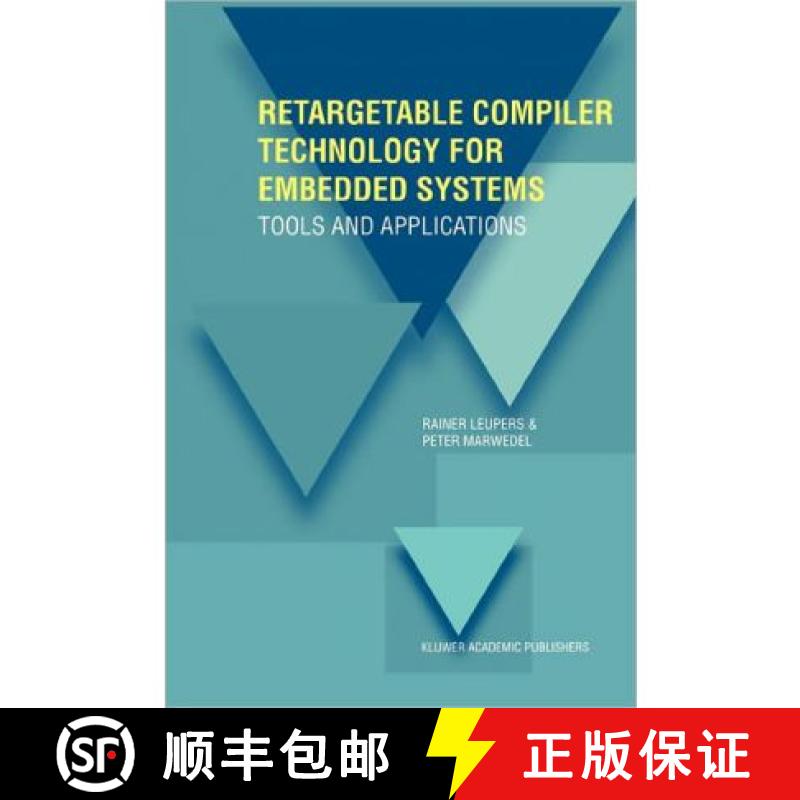 【3-4周达】Retargetable Compiler Technology for Embedded Systems : Tools and Applications [9781441949288]