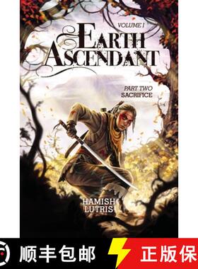 【3-4周达】Earth Ascendant: Part Two: Sacrifice [9781962987578]
