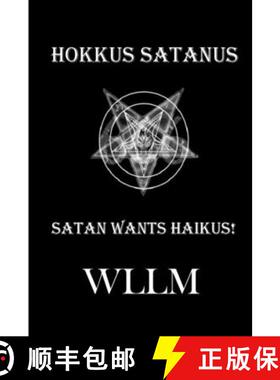 【3-4周达】Hokkus Satanus, Satan Wants Haikus! [9780359628964]