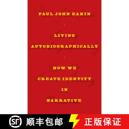 【3-4周达】Living Autobiographically – How We Create Identity in Narrative [9780801474781]