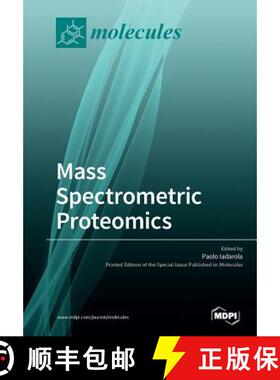 【3-4周达】Mass Spectrometric Proteomics [9783038978268]