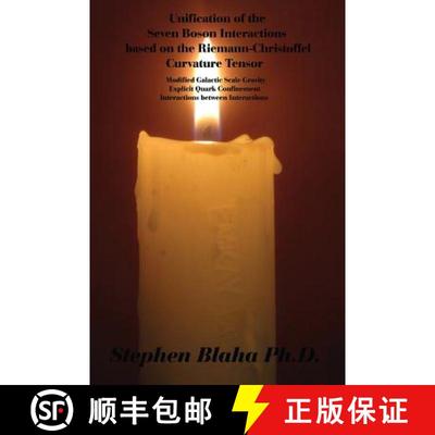 【3-4周达】Unification of the Seven Boson Interactions Based on the Riemann-Christoffel Curvature Ten... [9780998457505]