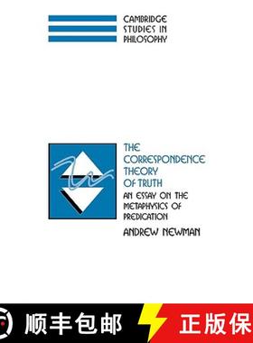 【3-4周达】Correspondence Theory of Truth: An Essay on the Metaphysics of Predication - The Correspon... [9780521009881]