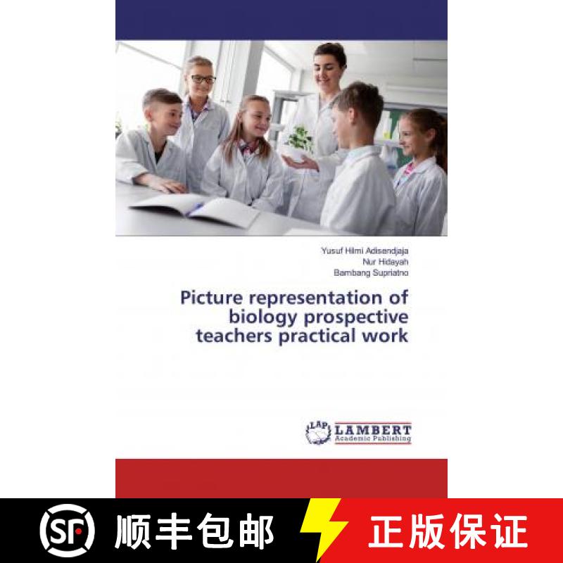 预订 Picture representation of biology prospective teachers practical work [9786200282019]