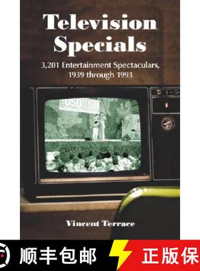 【3-4周达】Television Specials : 3,201 Entertainment Spectaculars, 1939 through 1993 [9780786437733]