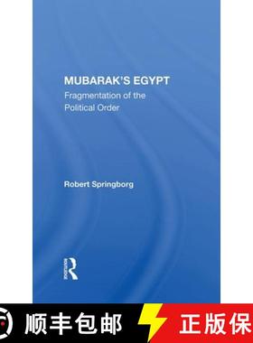 【3-4周达】Mubarak's Egypt: Fragmentation of the Political Order [9780367012755]