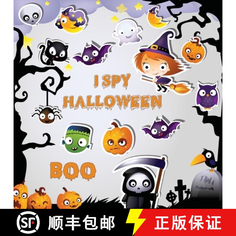 【2-3周达】I Spy Halloween: A Fun Activity Spooky Scary Things & Other Cute Stuff Guessing Game For L... [9781088211731]