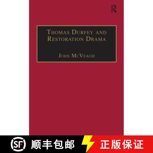 【3-4周达】精装 Thomas Durfey and Restoration Drama: The Work of a Forgotten Writer [9780754602538]
