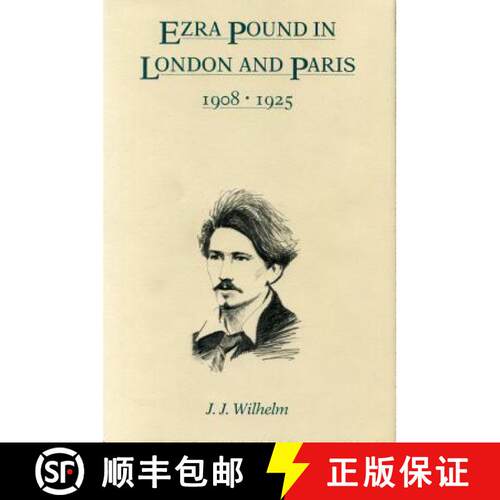 【3-4周达】Ezra Pound in London and Paris, 1908–1925 [9780271027982]