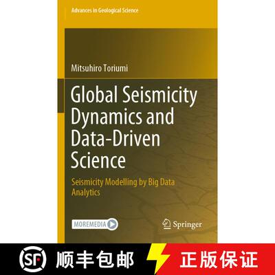 【3-4周达】Global Seismicity Dynamics and Data-Driven Science : Seismicity Modelling by Big Data Anal... [9789811551116]