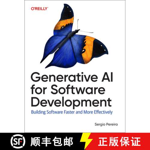 【3-4周达】Generative AI for Software Development: Building Software Faster and More Effectively [9781098162276]