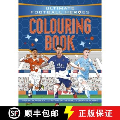 【3-4周达】Ultimate Football Heroes Colouring Book (the No.1 Football Series): Collect Them All! Volu... [9781800784017]