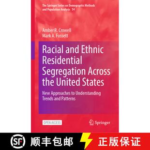 Residential Approaches Segregation Ethnic Racial New Across Und... United and States 4周达 9783031383694 the