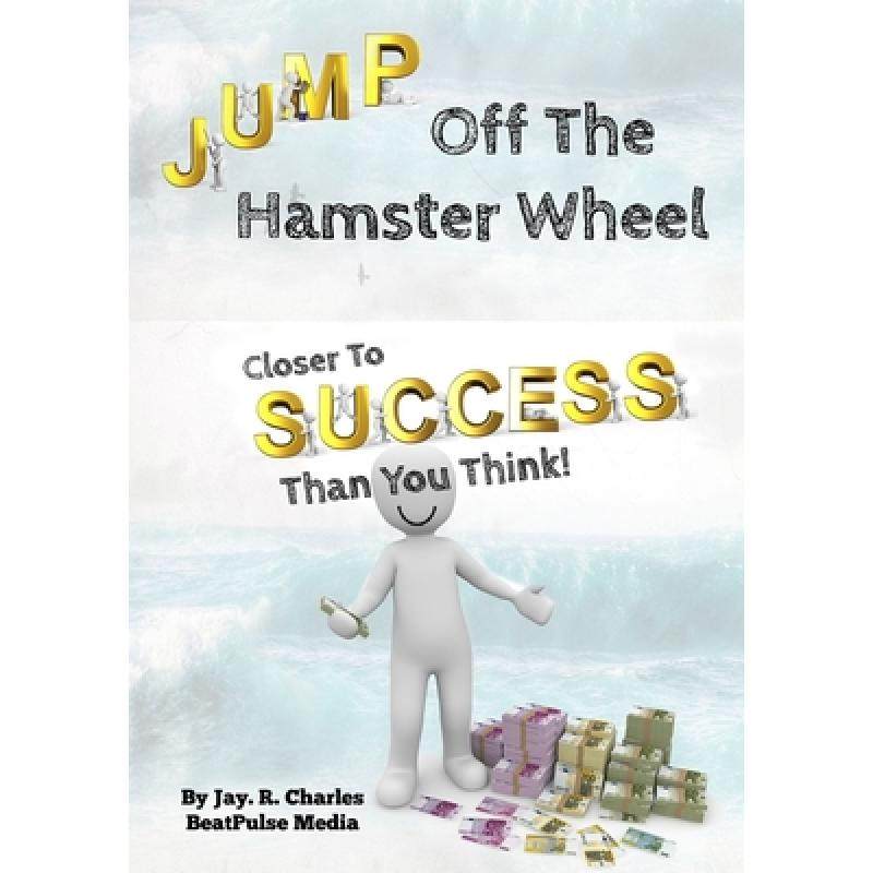 【4周达】jump off the hamster wheel: closer to success than you