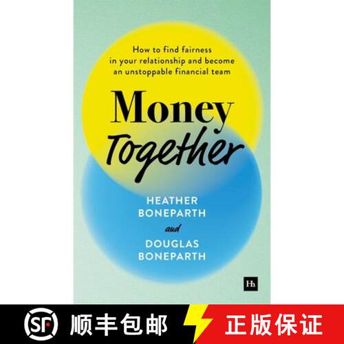 【3-4周达】Money Together: How to find fairness in your relationship and become an unstoppable financ... [9781804090831]