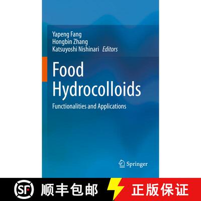 【3-4周达】Food Hydrocolloids : Functionalities and Applications [9789811603228]