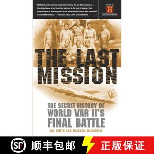 【3-4周达】The Last Mission: The Secret History of World War II's Final Battle [9780767907798]