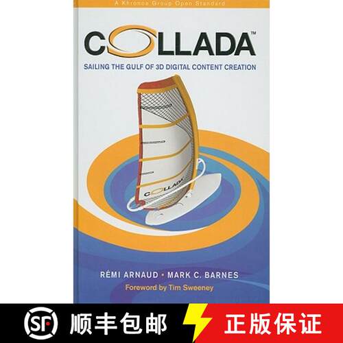 【3-4周达】精装 COLLADA: Sailing the Gulf of 3D Digital Content Creation [9781568812878]
