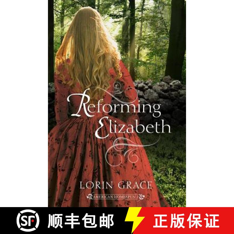 【3-4周达】Reforming Elizabeth [9780998411019]