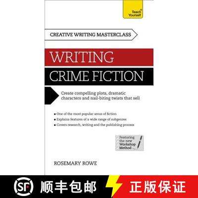【3-4周达】Masterclass: Writing Crime Fiction: How to create compelling plots, dramatic characters an... [9781473601369]