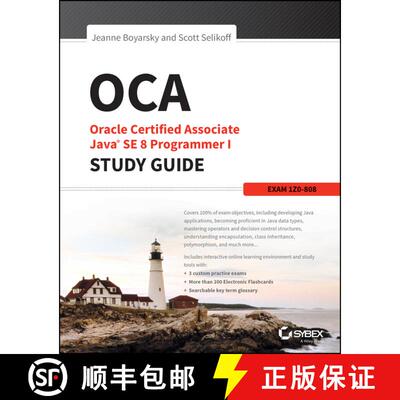 【3-4周达】Oca: Oracle Certified Associate Java Se 8 Programmer I Study Guide: Exam 1Z0-808 [Wiley计... [9781118957400]