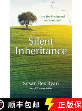 【3-4周达】Silent Inheritance: Are You Predisposed to Depression? [9780984572021]