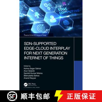 【3-4周达】精装 Sdn-Supported Edge-Cloud Interplay for Next Generation Internet of Things [9781032101491]