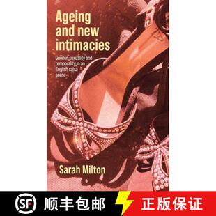 English 3周达 new and Gender salsa Ageing temporality sexuality 9781526168061 scene intimacies