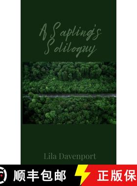 预订 A Sapling's Soliloquy [9781805673231]