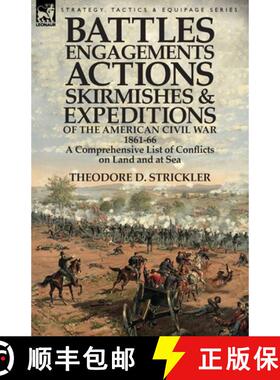 【3-4周达】Battles, Engagements, Actions, Skirmishes and Expeditions of the American Civil War, 1861-... [9781782821694]
