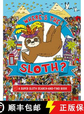 预订 Where's the Sloth?, Volume 3: A Super Sloth Search-And-Find Book [9781454934035]