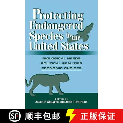 【3-4周达】Protecting Endangered Species in the United States: Biological Needs, Political Realities,... [9780521087490]
