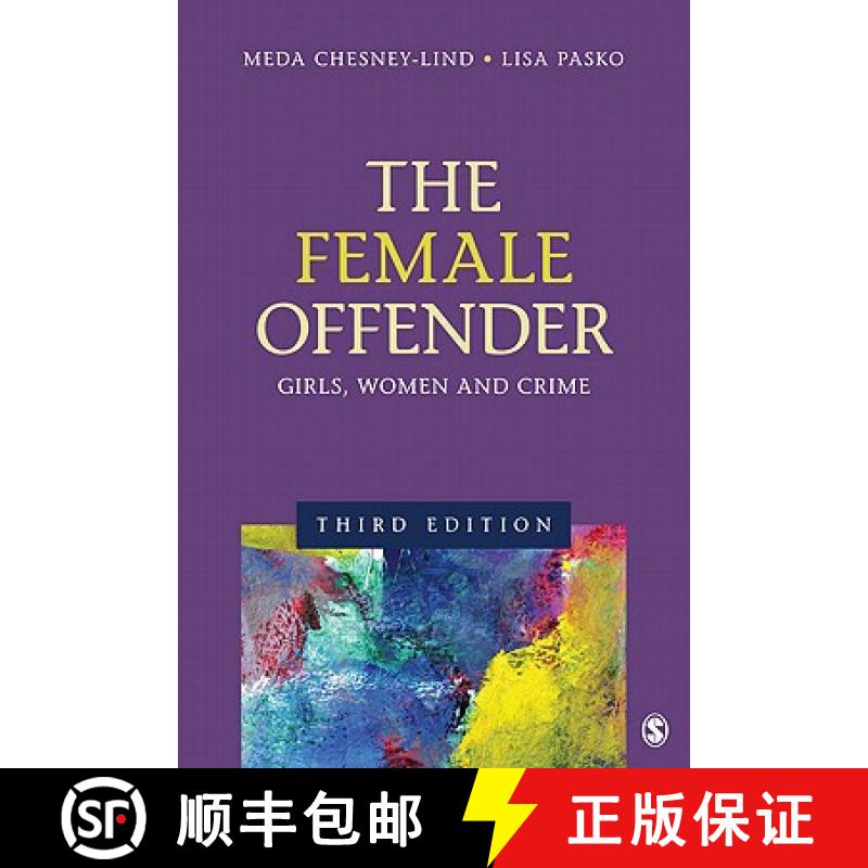 【3-4周达】The Female Offender: Girls, Women, and Crime (Third Edition) [9781412996693]