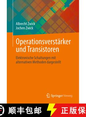 【3-4周达】Operationsverstärker und Transistoren: Elektronische Schaltungen mit alternativen Methode... [9783658350024]