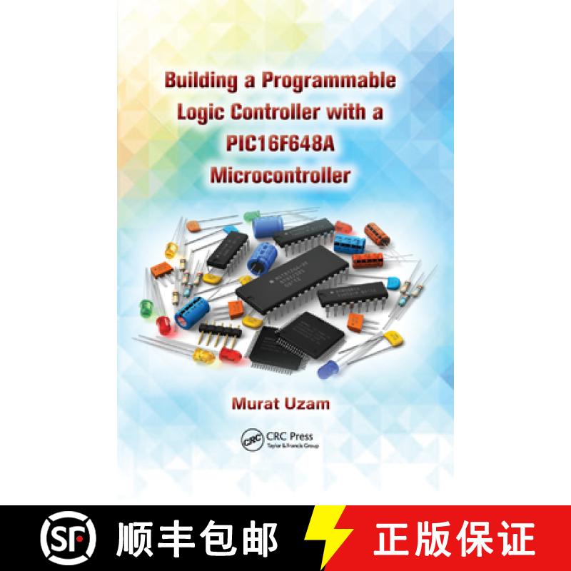 【3-4周达】Building a Programmable Logic Controller with a PIC16F648A Microcontroller [9780367379537]