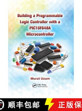 【3-4周达】Building a Programmable Logic Controller with a PIC16F648A Microcontroller [9780367379537]