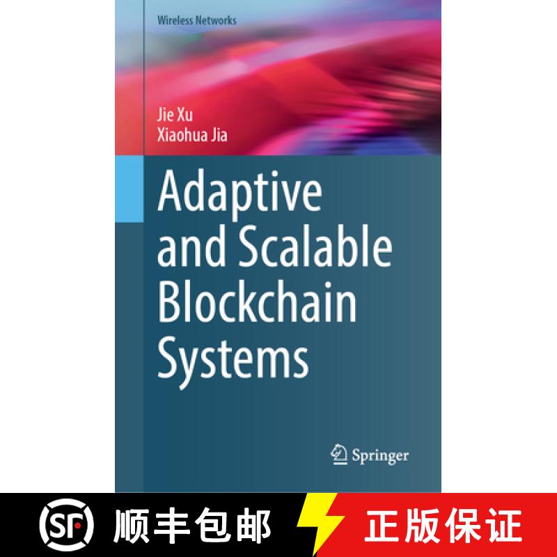 【3-4周达】Adaptive and Scalable Blockchain Systems [9783031908101]