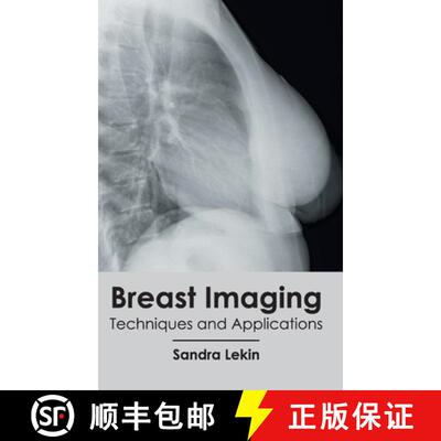 【3-4周达】Breast Imaging: Techniques and Applications: Techniques and Applications [9781632410696]