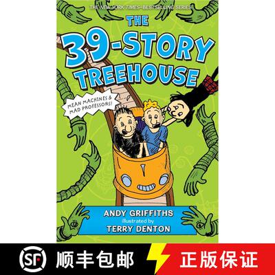 The 39-Story Treehouse: Mean Machines & Mad Professors! [9781250075116]