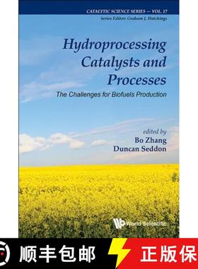 【3-4周达】Hydroprocessing Catalysts and Processes: The Challenges for Biofuels Production [9781786344830]
